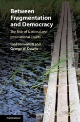 Between Fragmentation and Democracy: The Role of National and International Courts