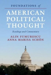 Foundations of American Political Thought: Readings and Commentary