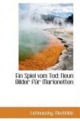 Ein Spiel Vom Tod - Neun Bilder Fur Marionetten