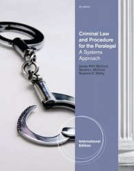 Criminal Law and Procedure for the Paralegal: A Systems Approach, International Edition