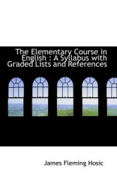 The Elementary Course in English - A Syllabus with Graded Lists and References