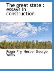 The Great State - Essays in Construction