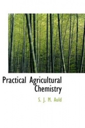 Practical Agricultural Chemistry