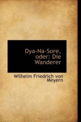 Dya-Na-Sore, Oder - Die Wanderer