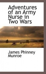 Adventures of an Army Nurse in Two Wars