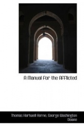 A Manual for the Afflicted