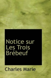 Notice Sur Les Trois Br Beuf