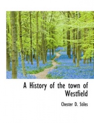 A History of the Town of Westfield
