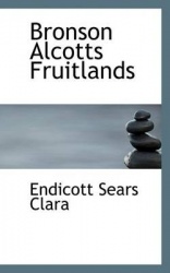 Bronson Alcotts Fruitlands