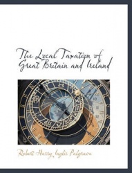 The Local Taxation of Great Britain and Ireland