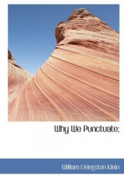 Why We Punctuate;