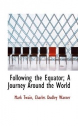 Following the Equator; A Journey Around the World