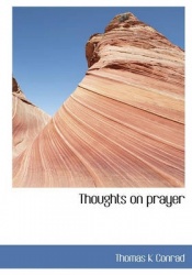 Thoughts on Prayer