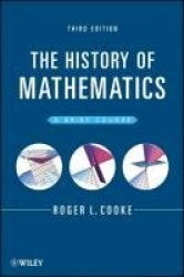 The History of Mathematics - A Brief Course
