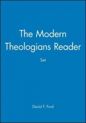 The Modern Theologians 3e&the Modern Theologians Reader, Set
