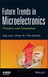 Future Trends in Microelectronics - Frontiers and Innovations 2e