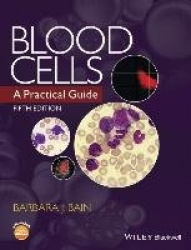 Blood Cells - A Practical Guide