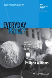 Everyday Peace? - Politics, Citizenship and Muslim Lives in India