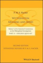 Wittgenstein - Meaning and Mind (Volume 3 of an Analytical Commentary on the Philosophical Investigations), Part 2: Exegesis, Se