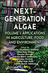 Next-Generation Algae, Volume 1 - Applications in Agriculture, Food and Environment