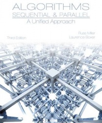Algorithms Sequential & Parallel: A Unified Approach