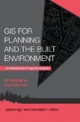 GIS for Planning and the Built Environment - An Introduction to Spatial Analysis