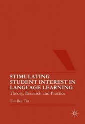 Stimulating Student Interest in Language Learning : Theory, Research and Practice