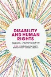 Disability and Human Rights - Global Perspectives