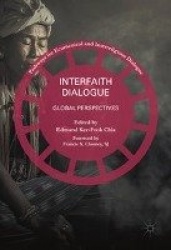 Interfaith Dialogue : Global Perspectives