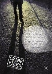Jack the Ripper in Film and Culture : Top Hat, Gladstone Bag and Fog
