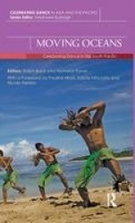 Moving Oceans - Celebrating Dance in the South Pacific