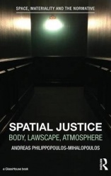 Spatial Justice - Body, Lawscape, Atmosphere