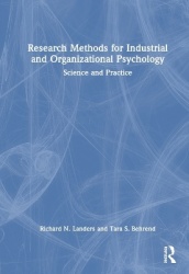 Research Methods for Industrial and Organizational Psychology - Science and Practice