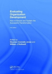 Evaluating Organization Development - How to Ensure and Sustain the Successful Transformation