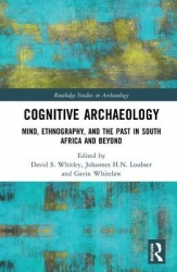 Cognitive Archaeology - Mind, Ethnography, and the Past in South Africa and Beyond