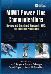 MIMO Power Line Communications - Narrow and Broadband Standards, EMC, and Advanced Processing