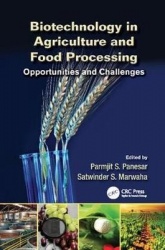 Biotechnology in Agriculture and Food Processing - Opportunities and Challenges