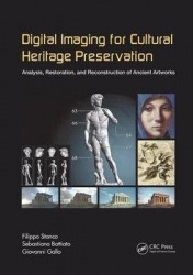 Digital Imaging for Cultural Heritage Preservation - Analysis, Restoration, and Reconstruction of Ancient Artworks