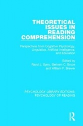 Theoretical Issues in Reading Comprehension - Perspectives from Cognitive Psychology, Linguistics, Artificial Intelligence and E