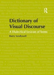 Dictionary of Visual Discourse - A Dialectical Lexicon of Terms