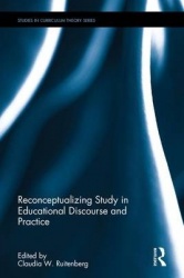 Reconceptualizing Study in Educational Discourse and Practice