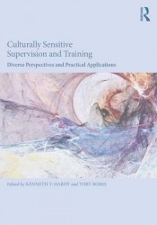 Culturally Sensitive Supervision and Training - Diverse Perspectives and Practical Applications