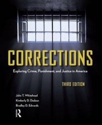 Corrections - Exploring Crime, Punishment, and Justice in America