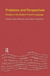 Problems and Perspectives - Studies in the Modern French Language