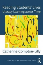 Reading Students' Lives - Literacy Learning across Time