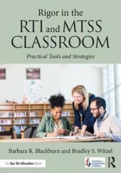 Rigor in the RTI and MTSS Classroom - Practical Tools and Strategies