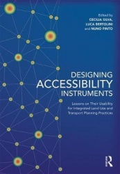 Designing Accessibility Instruments - Lessons on Their Usability for Integrated Land Use and Transport Planning Practices