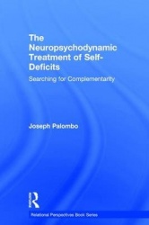 The Neuropsychodynamic Treatment of Self-Deficits - Searching for Complementarity