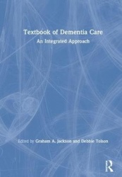 Textbook of Dementia Care - An Integrated Approach