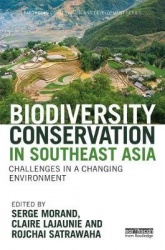 Biodiversity Conservation in Southeast Asia - Challenges in a Changing Environment